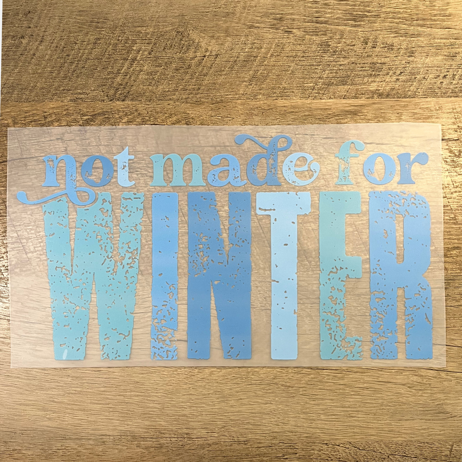 Not Made For Winter
