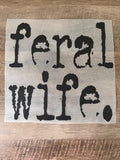 Feral Wife