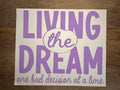 Living The Dream