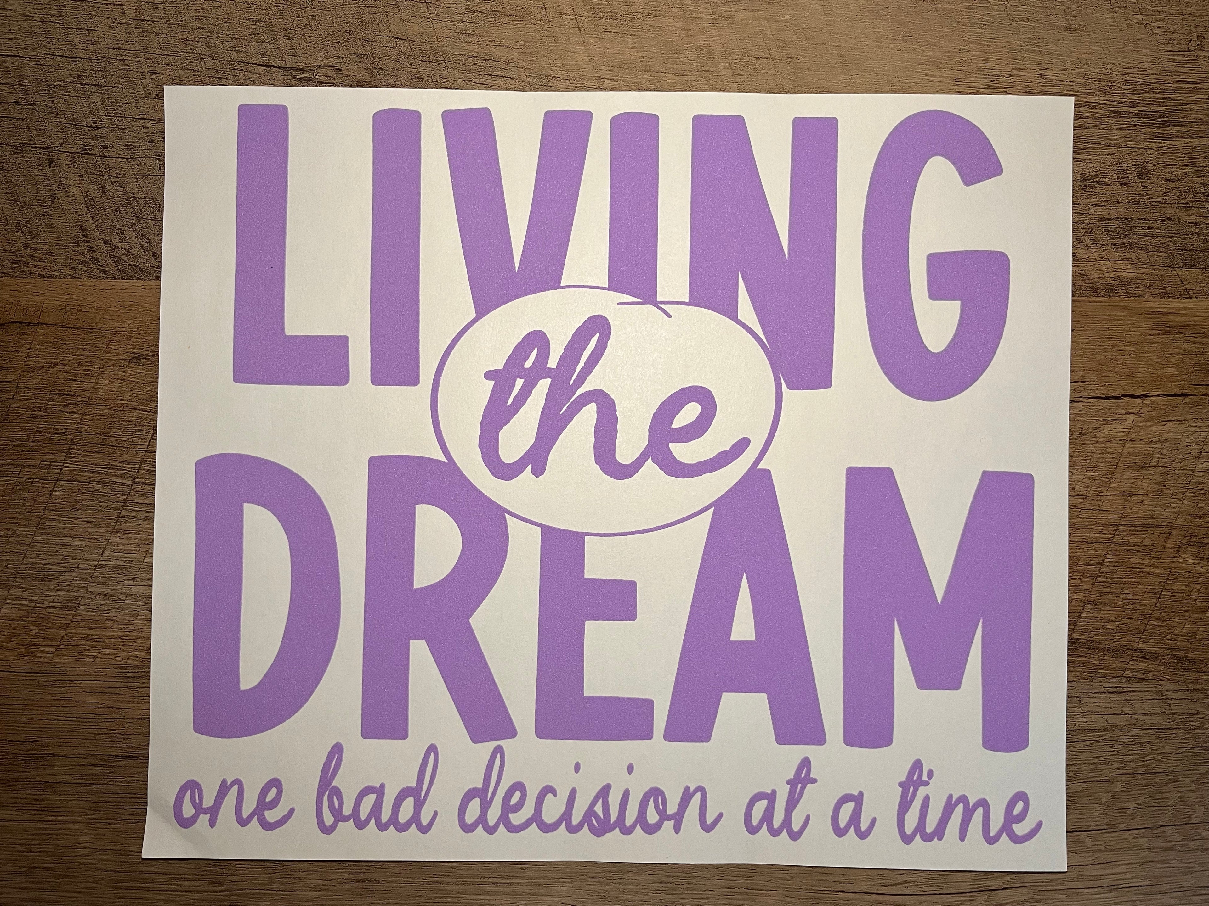 Living The Dream