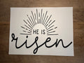 He Is Risen