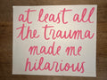 Trauma