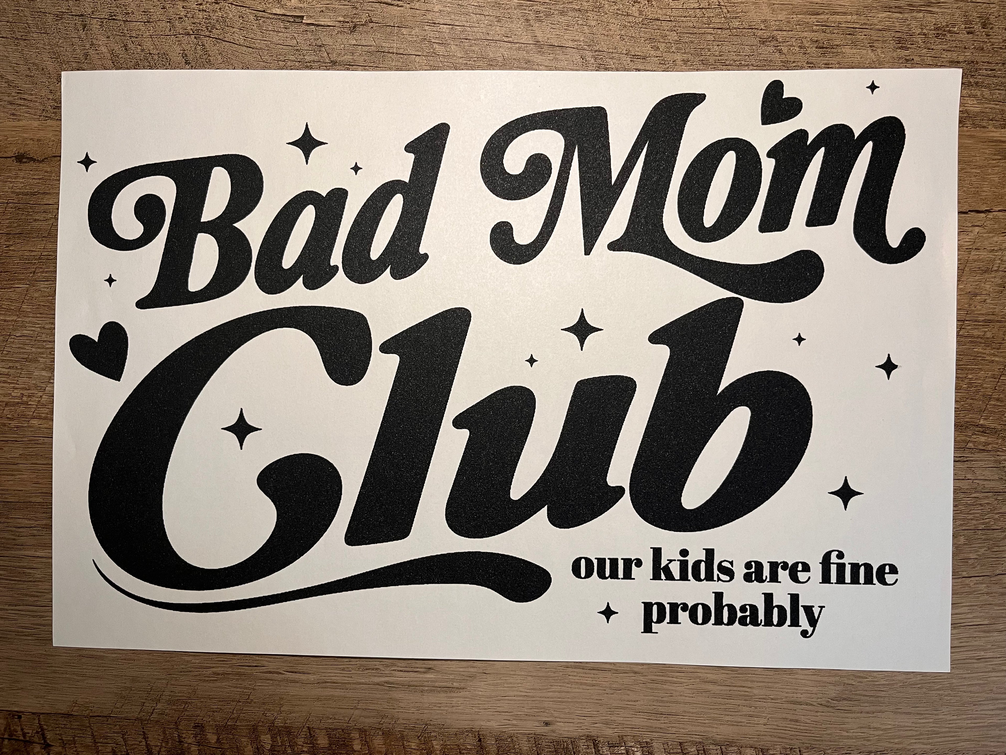 Bad Mom Club