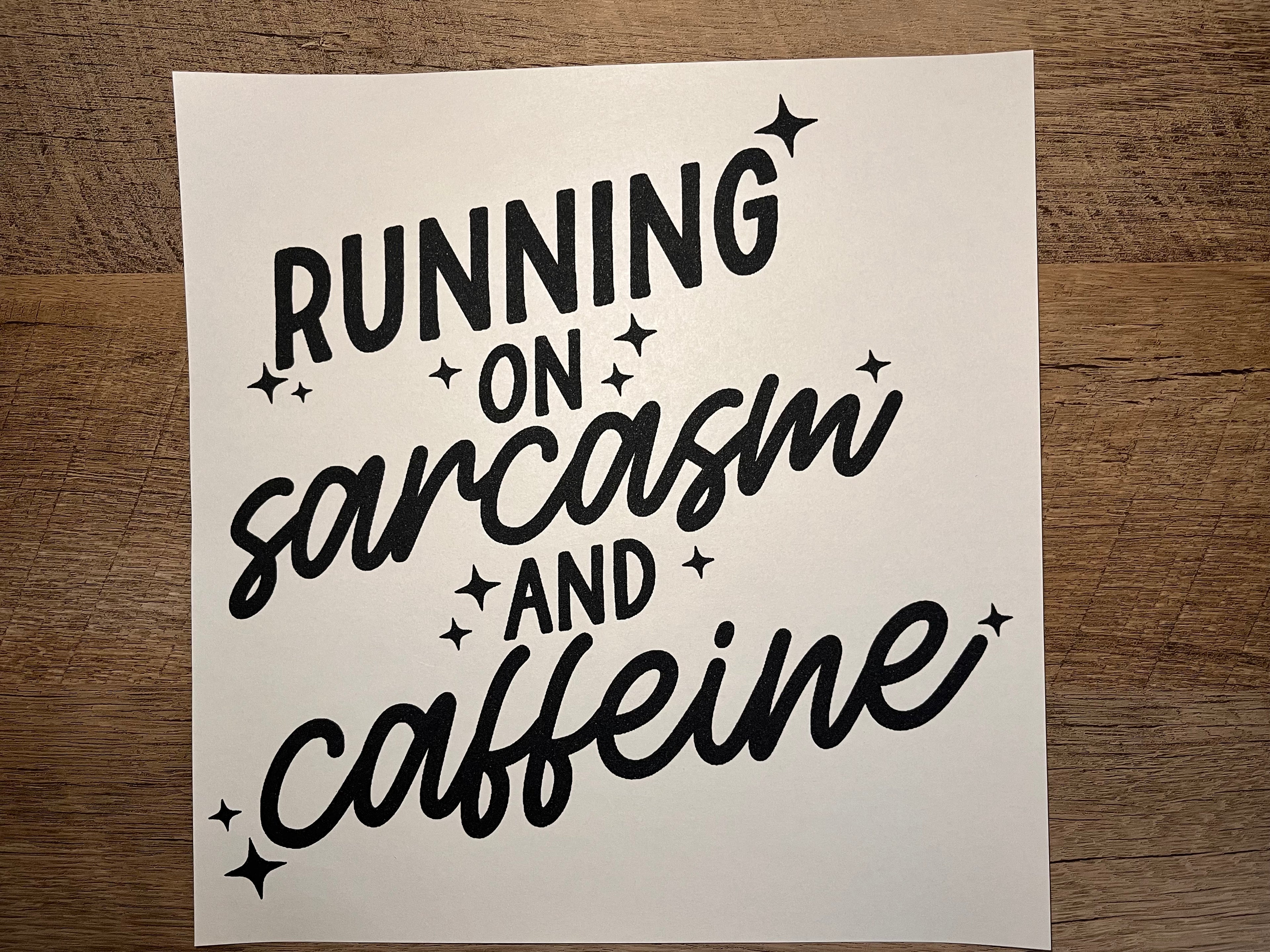 Sarcasm and Caffeine