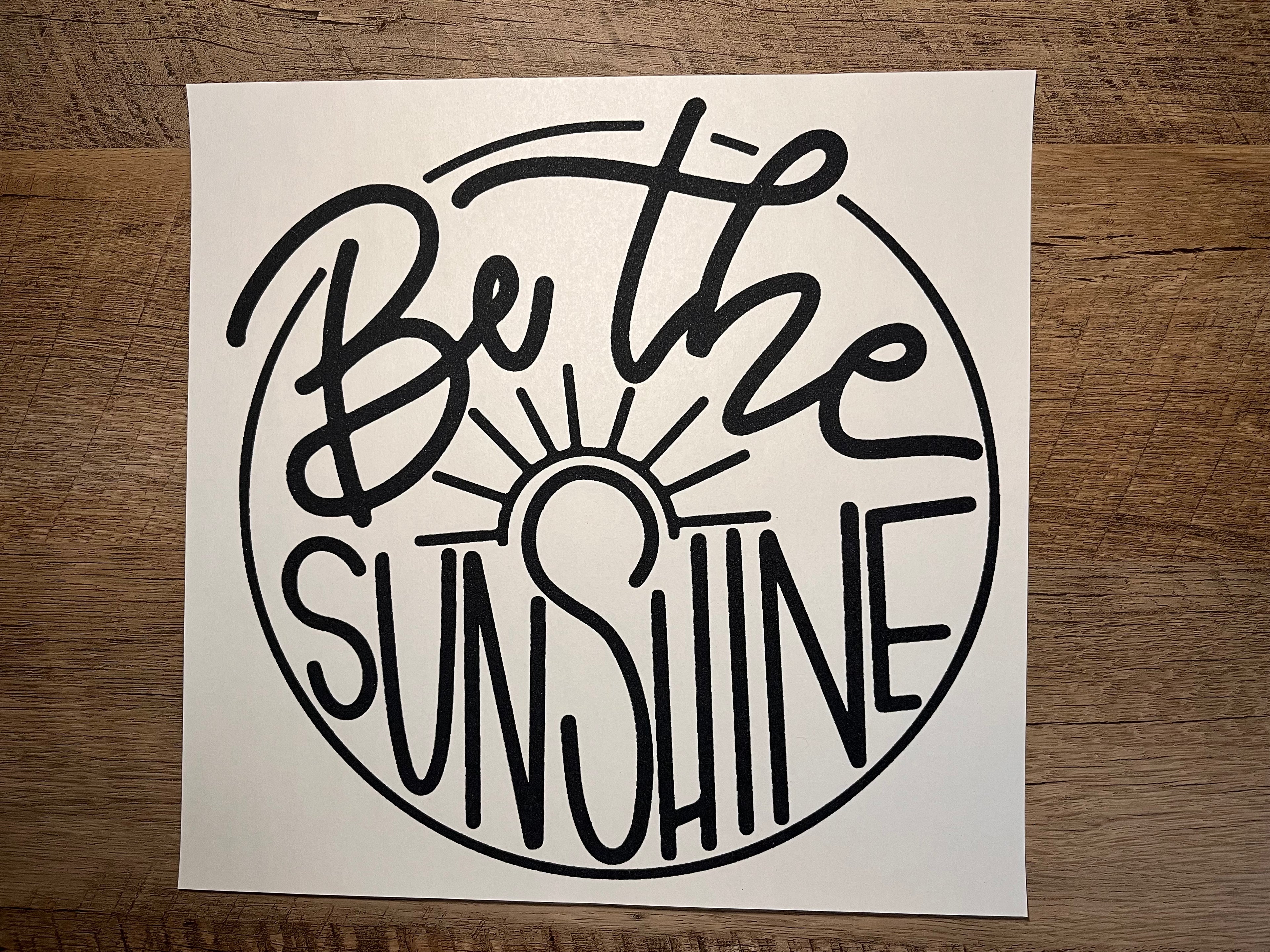 Be The Sunshine