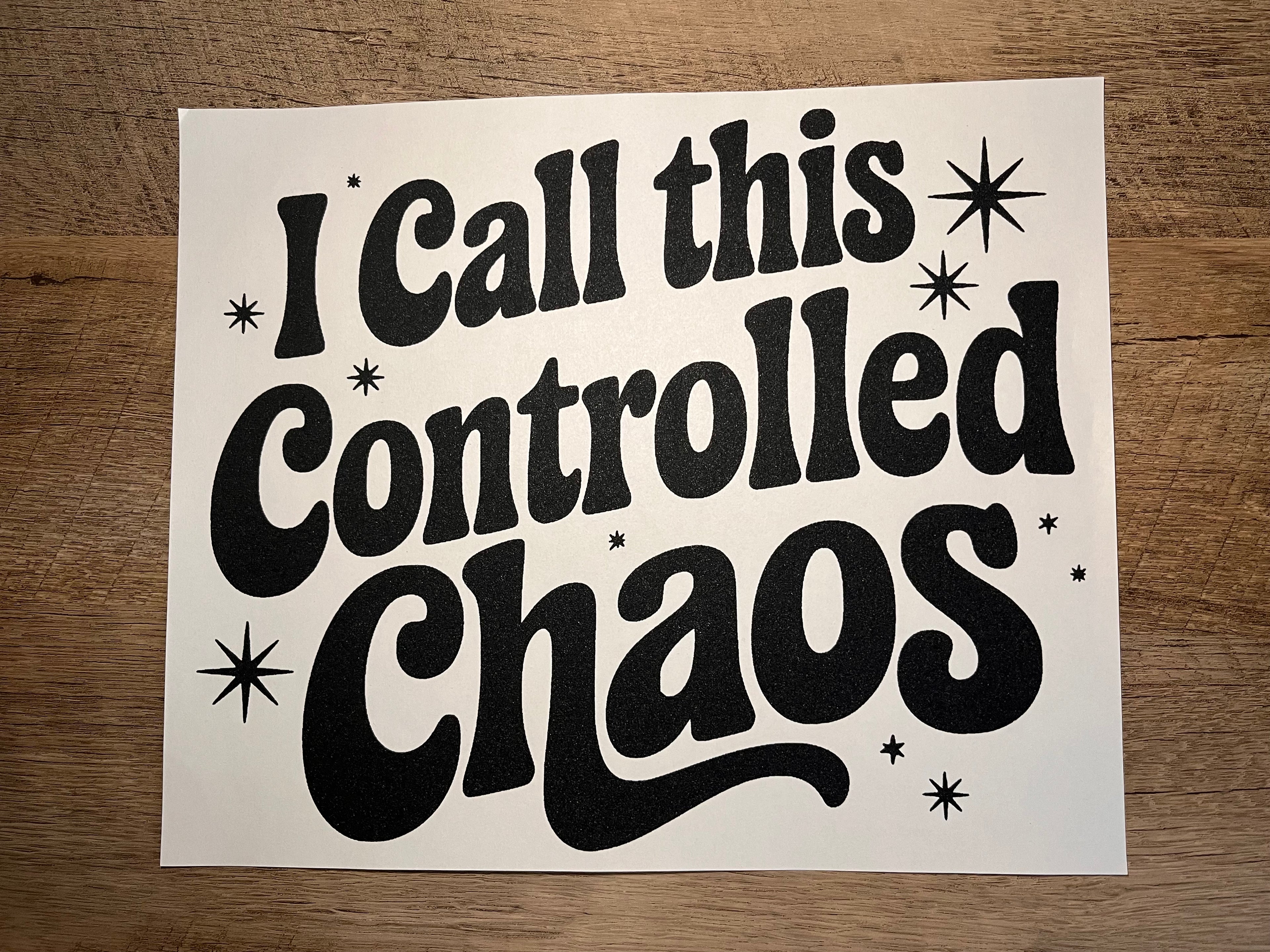 Controlled Chaos