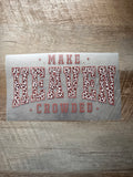 Make Heaven Crowded