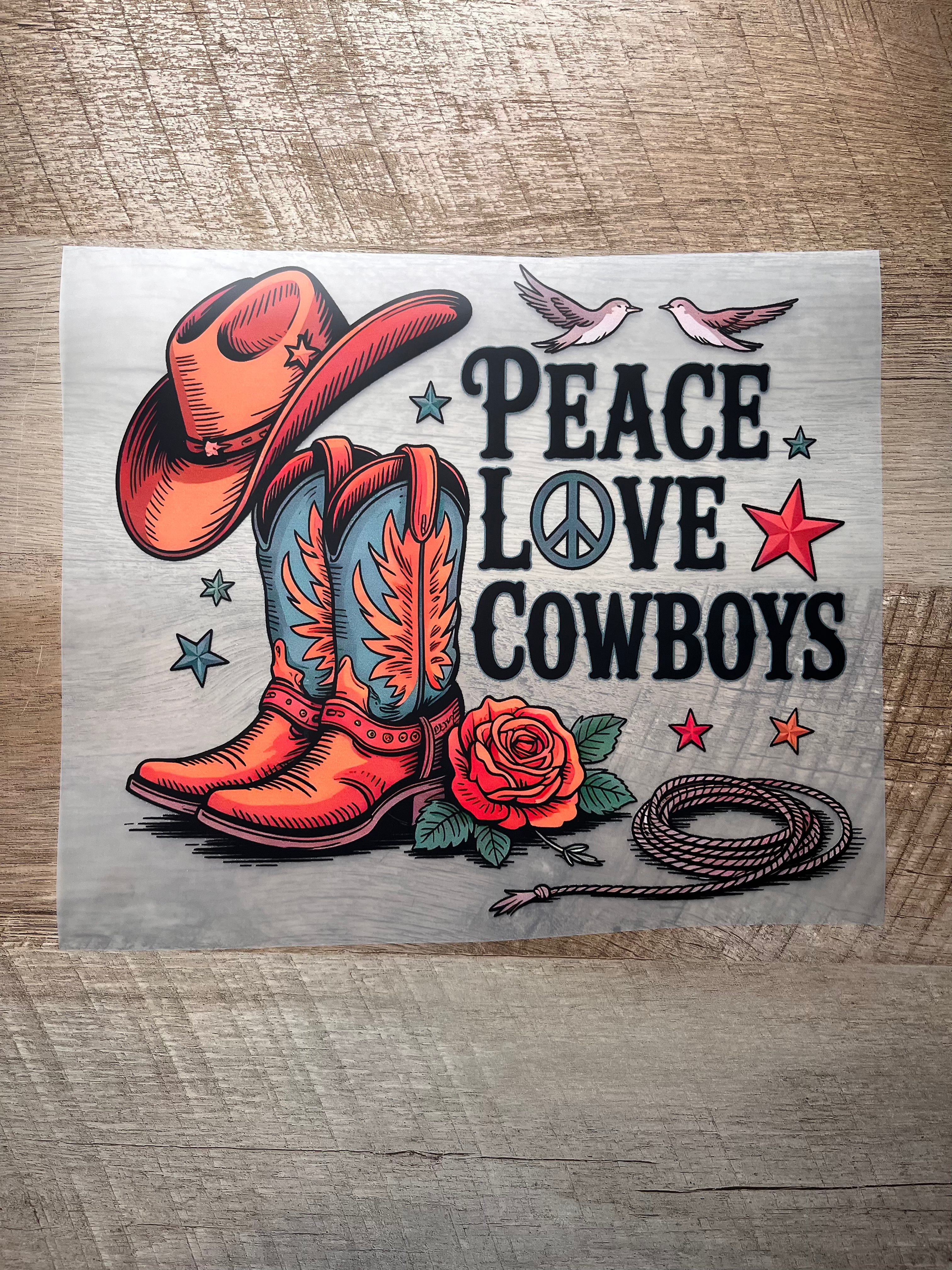 Peace Love Cowboys